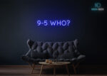 9-5 Who Neon Sign Dark-Blue