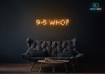 9-5 Who Neon Sign Orange