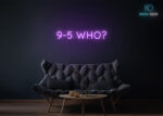 9-5 Who Neon Sign Purple