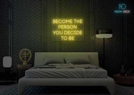 Become the Person You Decide To Be