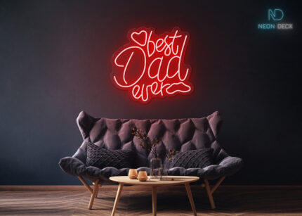 Best Dad Ever Design LED Neon Sign Red