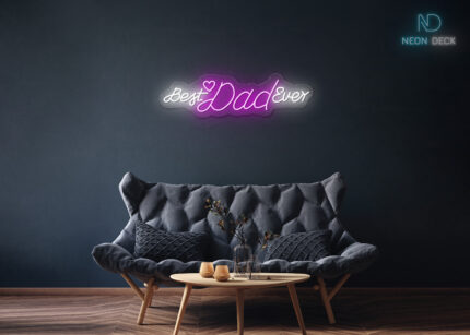 Best Dad Ever Neon Sign Multi