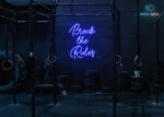 Break the Rules Neon Sign Dark-Blue
