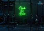 Break the Rules Neon Sign Green
