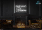 Burning Desire Neon Sign White