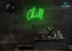 Chill Neon Sign Green