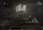 Chill Neon Sign White