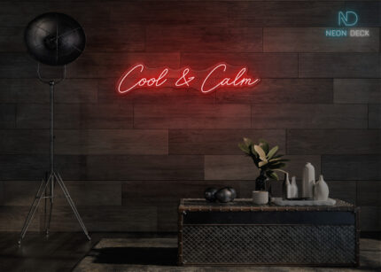Cool & Calm Neon Sign Red