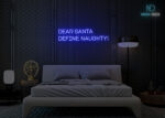 Dear Santa Define Naughty