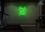 Dont Give Up Neon sign Green