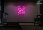 Dont Give Up Neon sign Hot-Pink