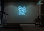 Dont Give Up Neon sign Ice-Blue