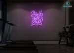 Dont Give Up Neon sign Purple