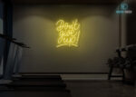 Dont Give Up Neon sign Yellow