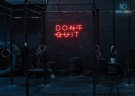 Dont Quit Neon Signs Red