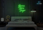 Gimme Some Sugar Neon Sign Green