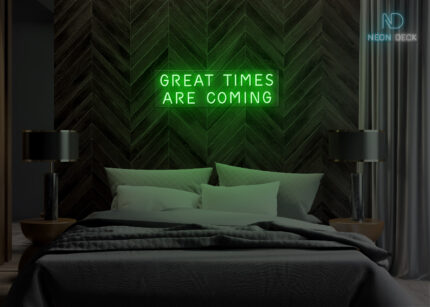 Great Times Are Coming