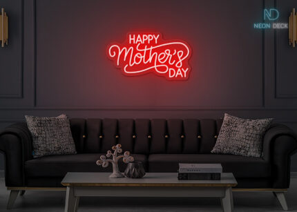 Happy Mother's Day Design LED Neon Sign Red