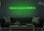 Home is where MOM is Green