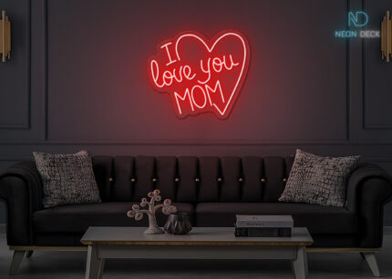 I Love you MOM Neon Sign Red