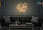 I Love you MOM Neon Sign Warm-White