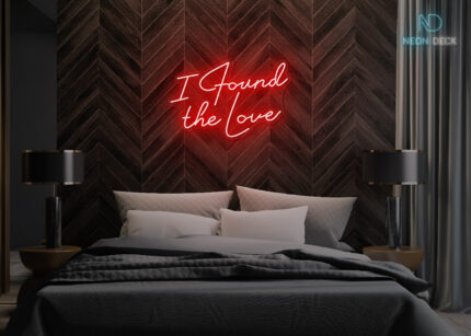 I found the love Neon Sign Red