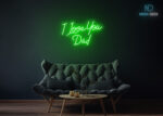 I love you Dad LED Neon Sign Green