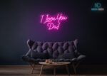 I love you Dad LED Neon Sign Hot-Pink