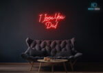 I love you Dad LED Neon Sign Red