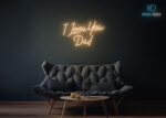 I love you Dad LED Neon Sign Warm-White