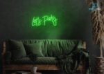 Lets Party Neon Sign Green