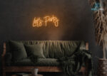 Lets Party Neon Sign Orange