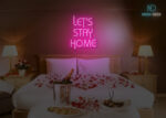 Lets Stay Home Neon Sign Hot-Pink