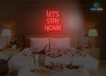Lets Stay Home Neon Sign Red