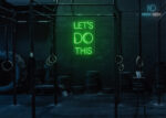 Lets do this Neon Sign Green
