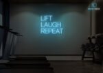 Lift Laugh Repeat Neon Sign Ice-Blue