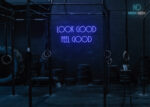 Look Good Feel Good Neon Sign Dark-Blue