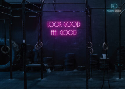 Look Good Feel Good Neon Sign Hot-Pink
