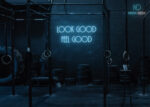 Look Good Feel Good Neon Sign Ice-Blue