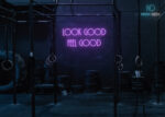 Look Good Feel Good Neon Sign Purple