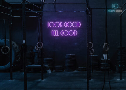 Look Good Feel Good Neon Sign Purple