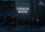 Look Good Feel Good Neon Sign White