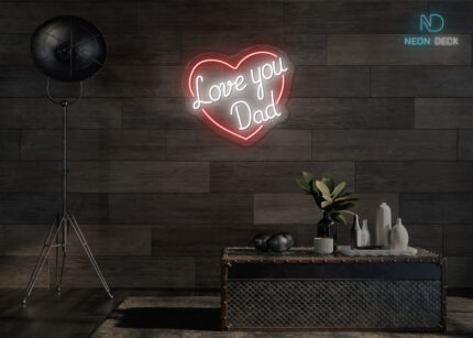 Love You Dad Neon Sign Multi