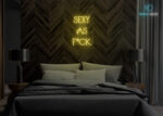 Sexy as Fuck Neon Sign Yellow
