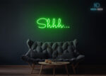 Shhh... Neon Sign Green