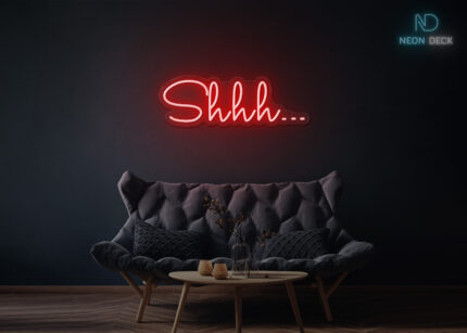 Shhh... Neon Sign Red