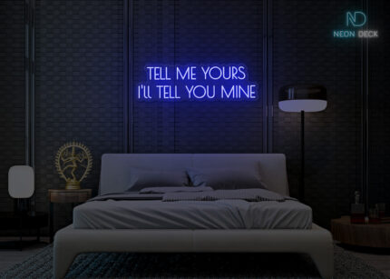 Tell Me Your I'll Tell Your Mine