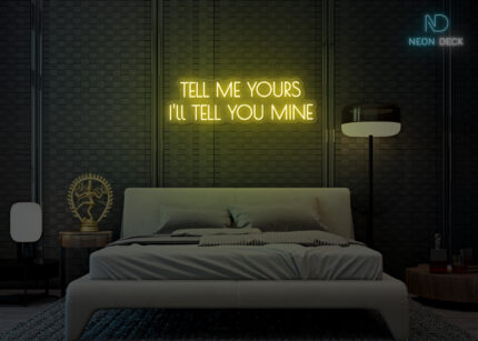 Tell Me Your I'll Tell Your Mine