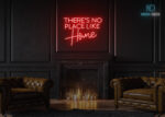There is no place like Home Neon Sign Red