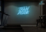 Train Insane Gym Neon Sign Ice-Blue